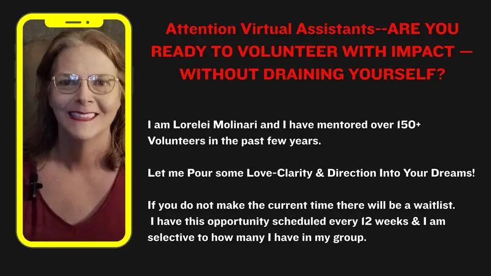Virtual Assistants-ARE YOU READY TO VOLUNTEER WITH REAL IMPACT — WITHOUT DRAINING YOURSELF?