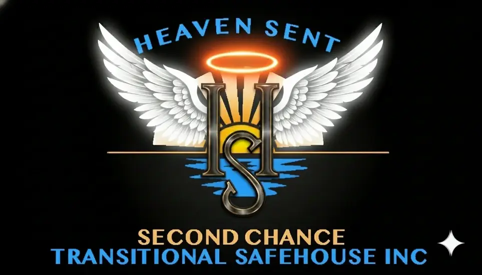 Heaven Sent Second Chance Transitional SafeHouse Inc