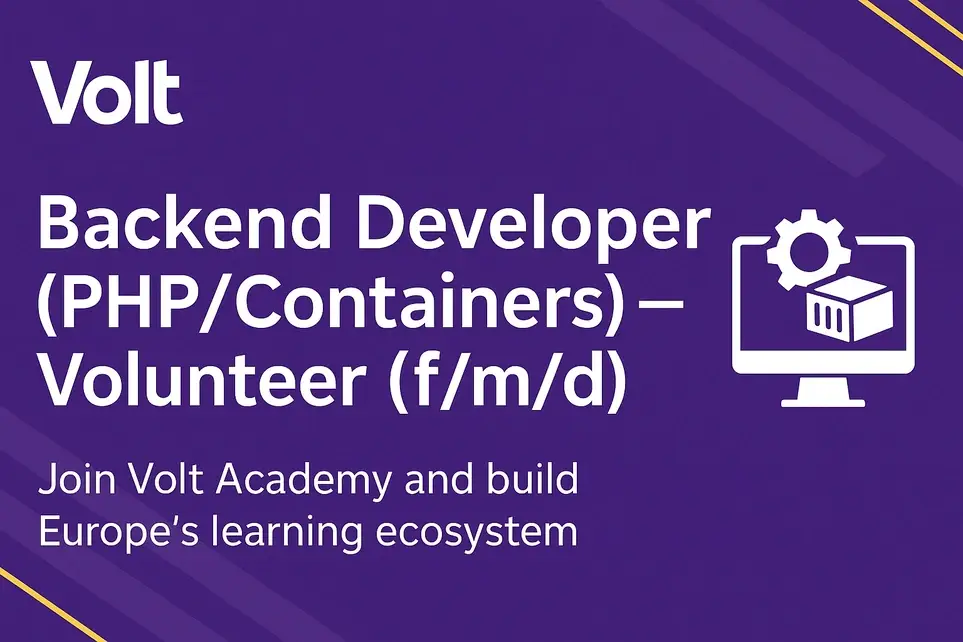 Volunteer Backend Developer (PHP/Containers) — Volt Europa Academy (Remote, 4–6 hrs/week)