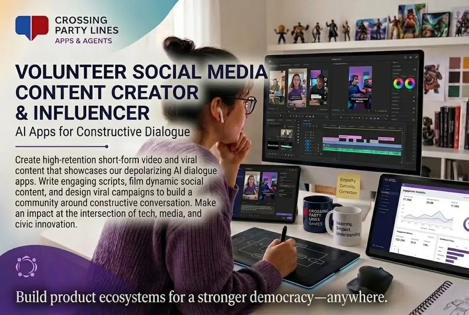 Volunteer Social Media Content Creator & Influencer (Viral Video / High Reach) — AI for Constructive Dialogue
