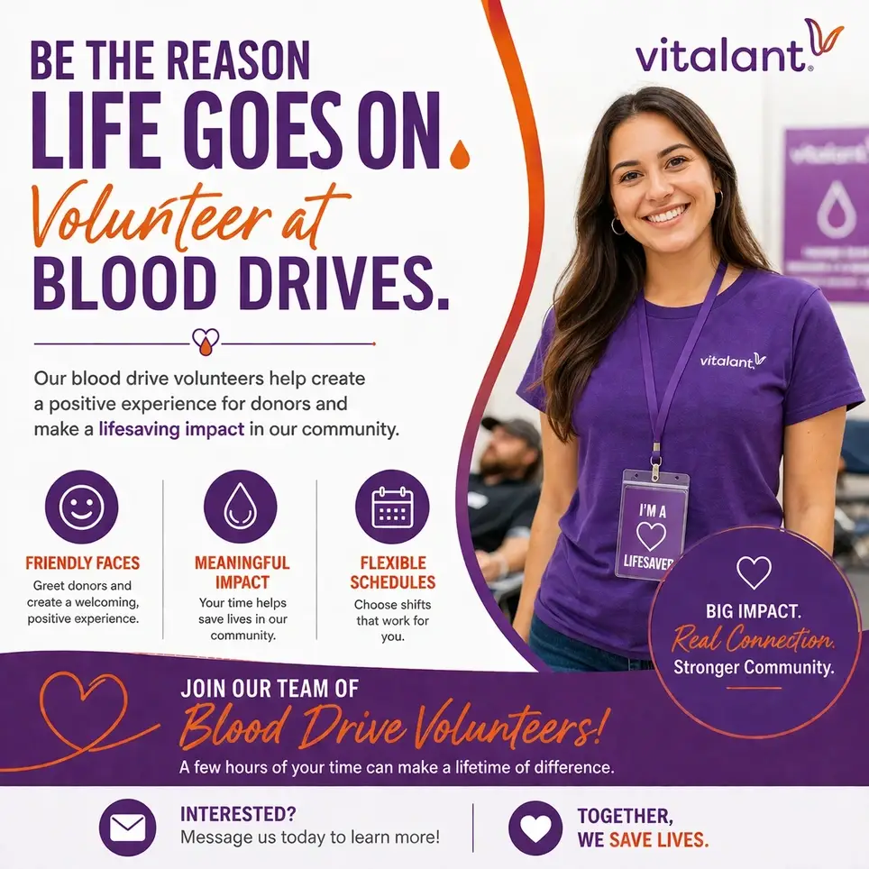 You may never meet the person whose life you helped save… but you’ll know you made a difference.  Become a Blood Drive Volunteer with Vitalant.