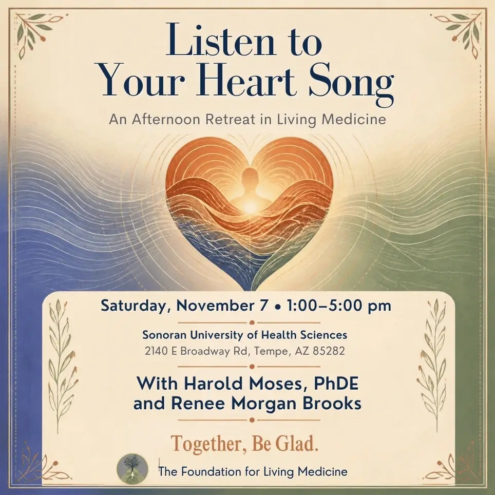 Listen to Your Heart Song - An Afternoon Retreat in Living Medicine
