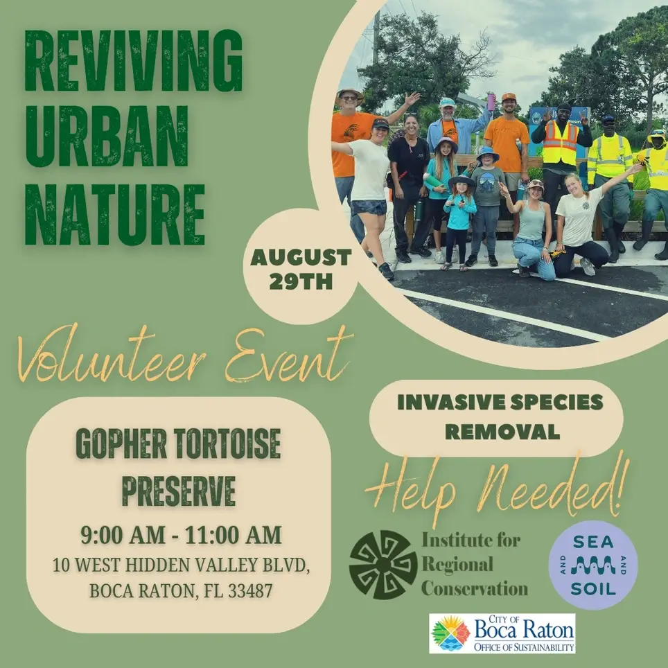8/29 Ecological Restoration Volunteer Day at Gopher Tortoise Preserve, Boca Raton