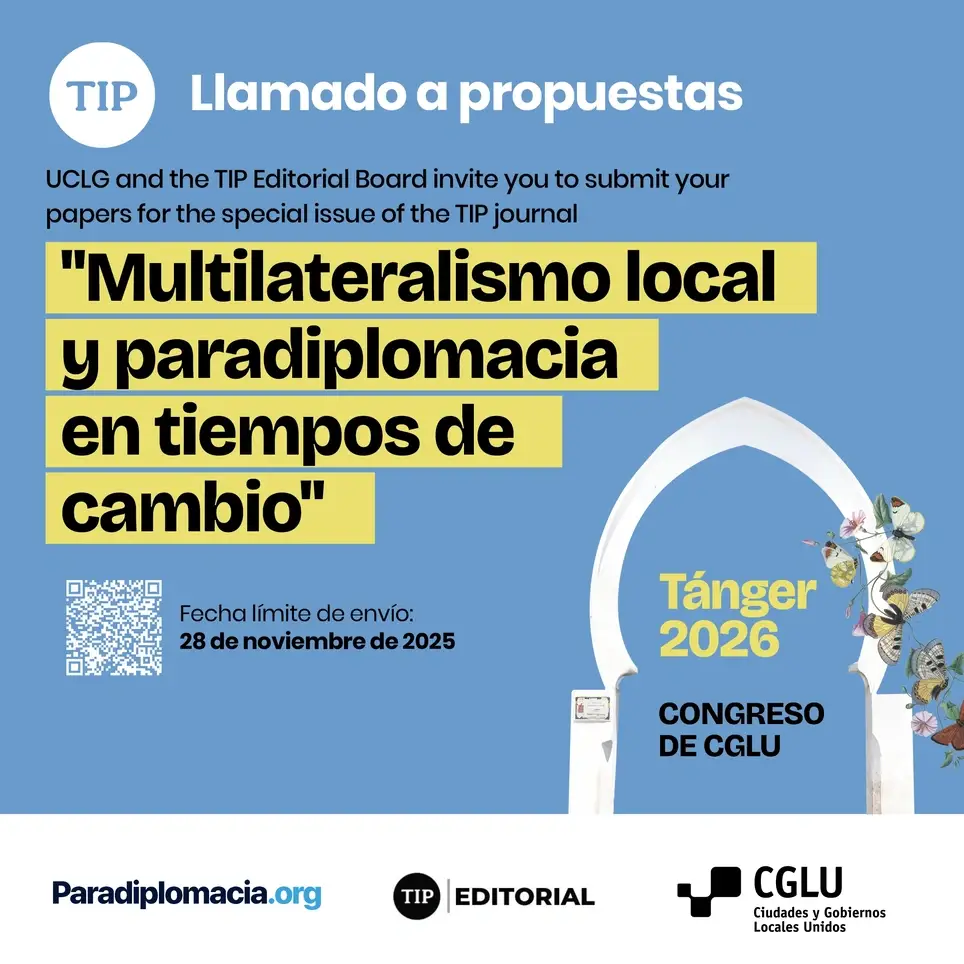 Paradiplomacia.org y CGLU lanzan convocatoria global para publicar en una nueva edición de Revista TIP