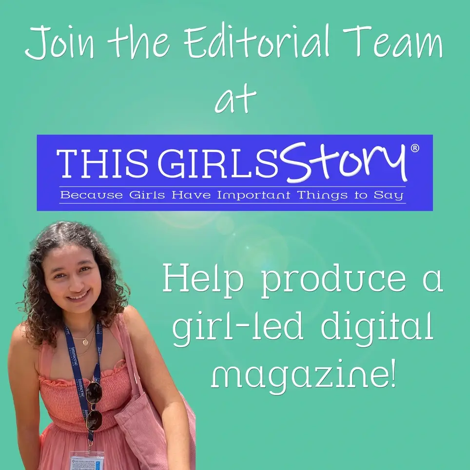 Teen Editorial Team Member for Girl-led International Magazine