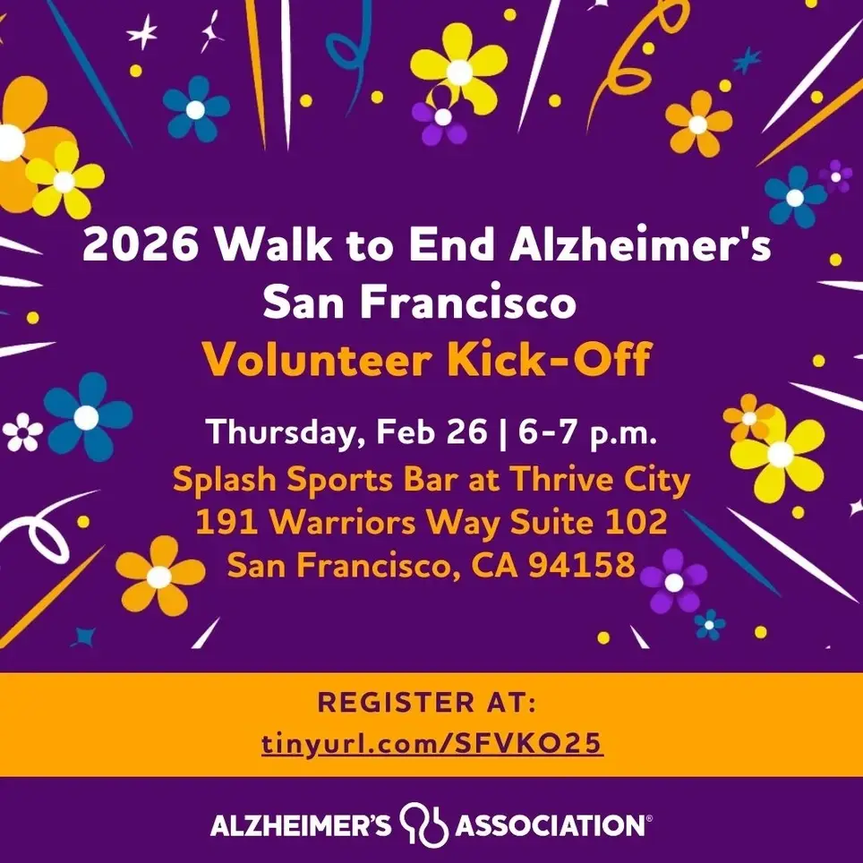 2026 Walk to End Alzheimer's San Francisco: Volunteer Kick- Off
