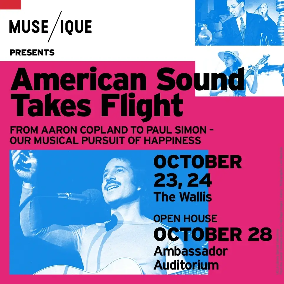 (10/24/26 MATINEE) Volunteer at MUSE/IQUE Live Music Event -- The American Sound Takes Flight: From Aaron Copland to Paul Simon - Our Musical Pursuit of Happiness