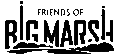 Friends of Big Marsh - Big Marsh Outfitter- Manager